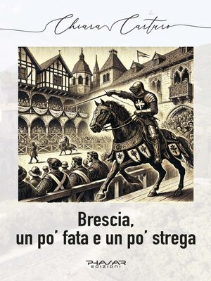 cover image of Brescia, un po' fata e un po' strega